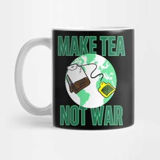 Make Tea Not War Mug